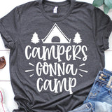 Campers Gonna Camp Shirt