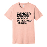 Cancer Touched My Boob Shirt