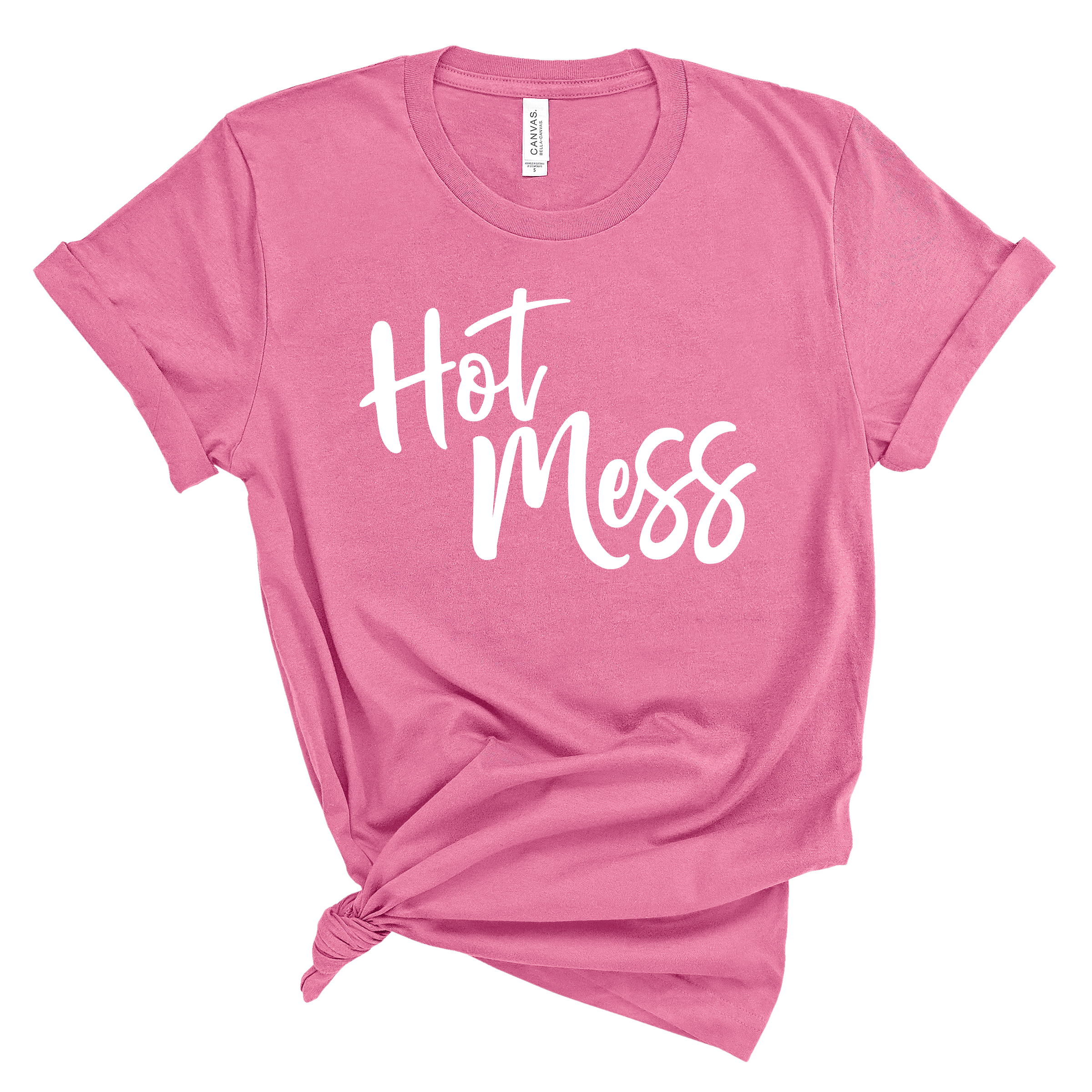 Hot Mess Shirt