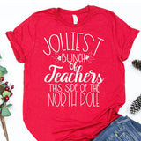 Jolliest Bunch of Teachers Shirt