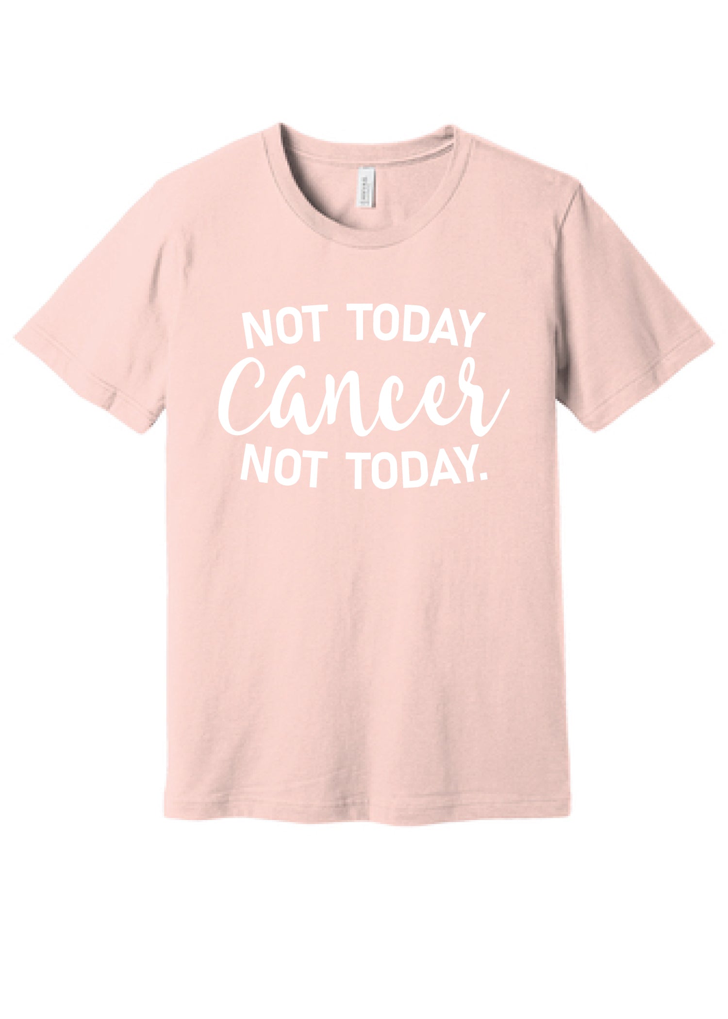 Not Today Cancer Shirts